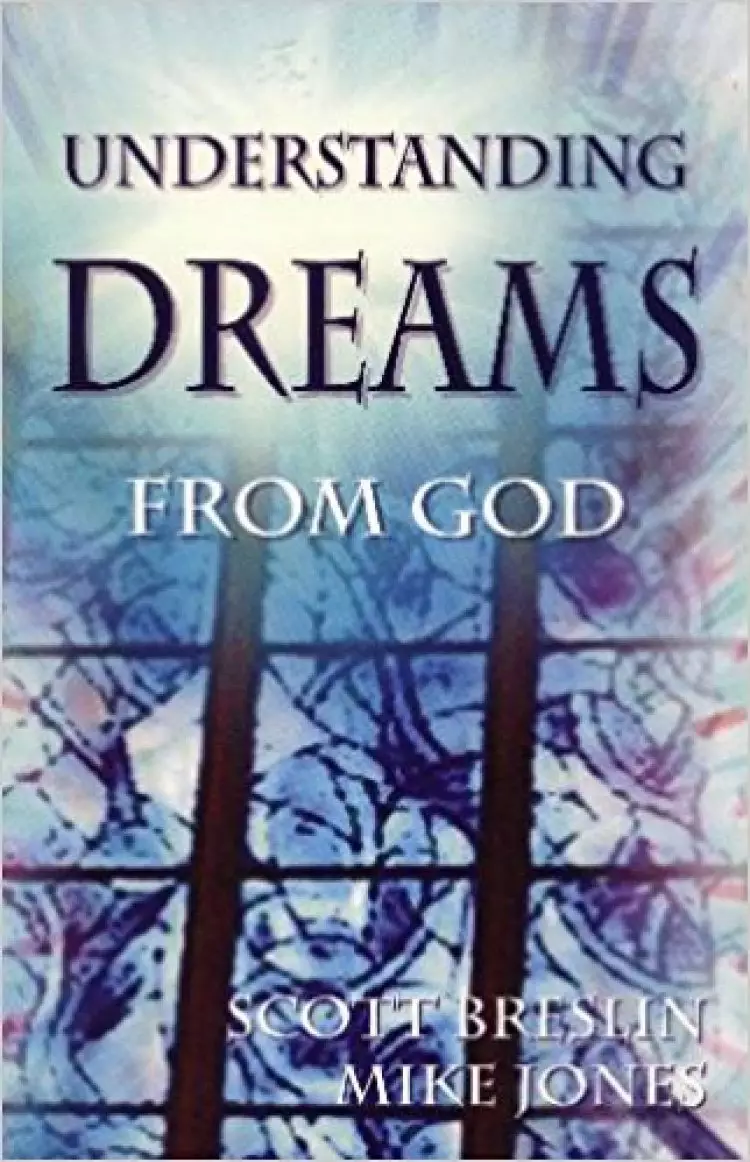 Understanding Dreams From God