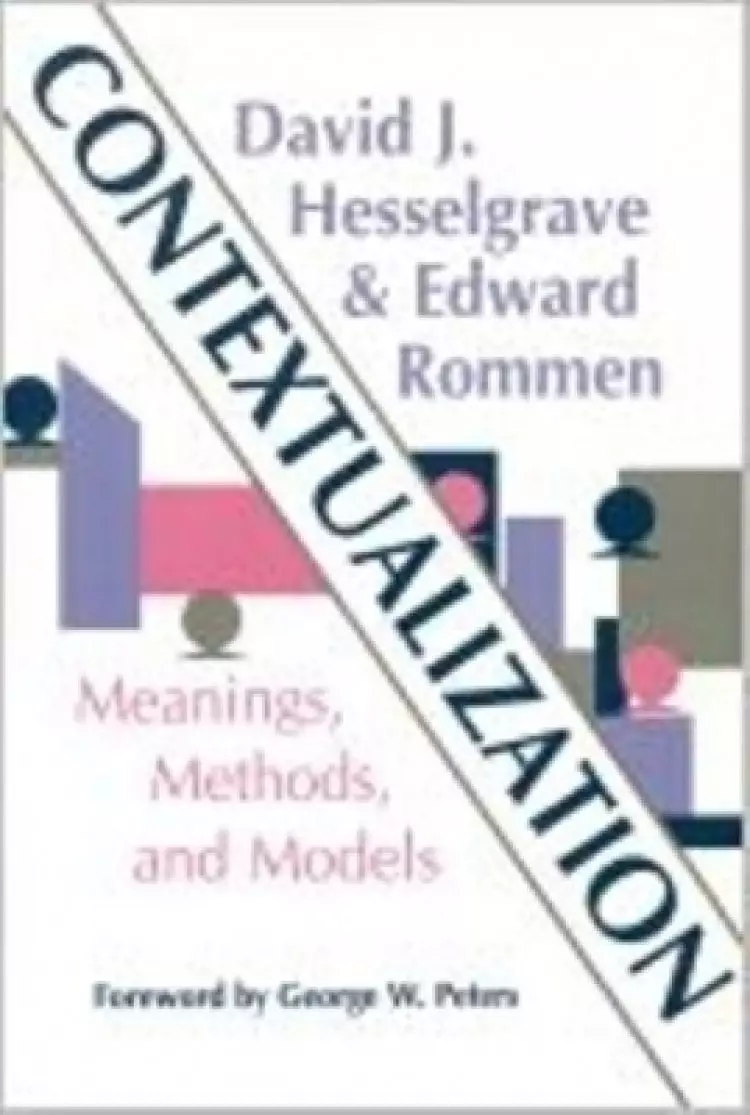 Contextualization: Meanings, Methods and Models