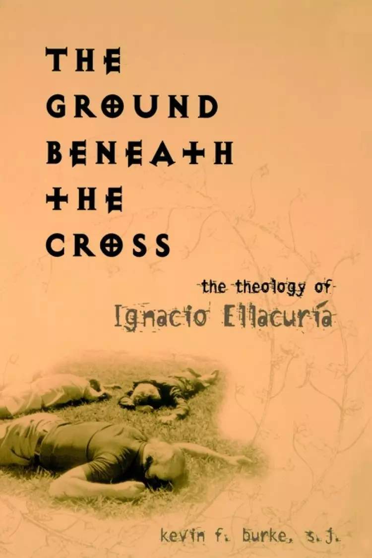 The Ground Beneath the Cross