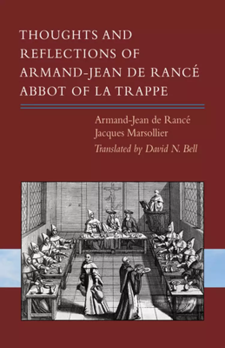 Thoughts and Reflections of Armand-Jean de Ranc