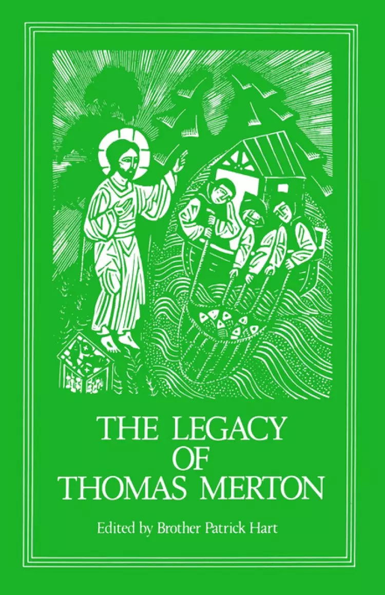 The Legacy of Thomas Merton