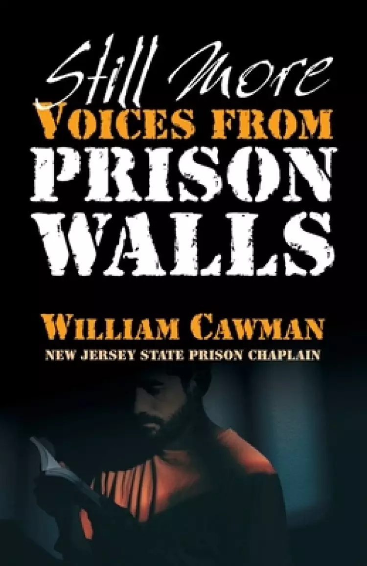 Still More Voices from Prison Walls