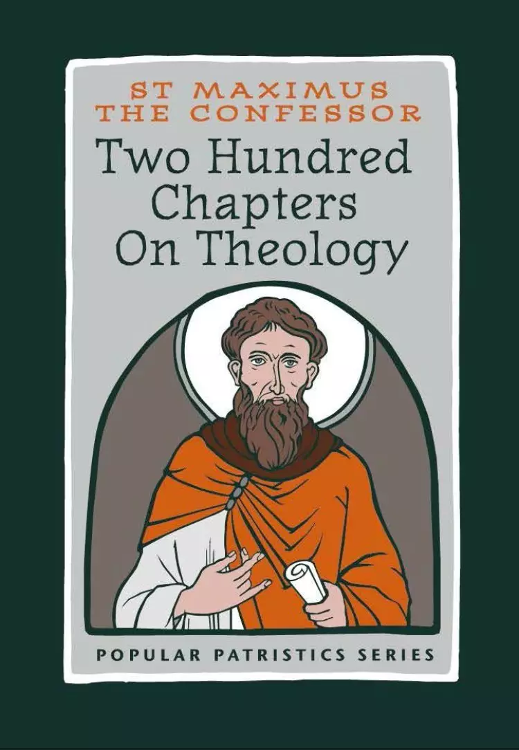 Two Hundred Chapters on Theology