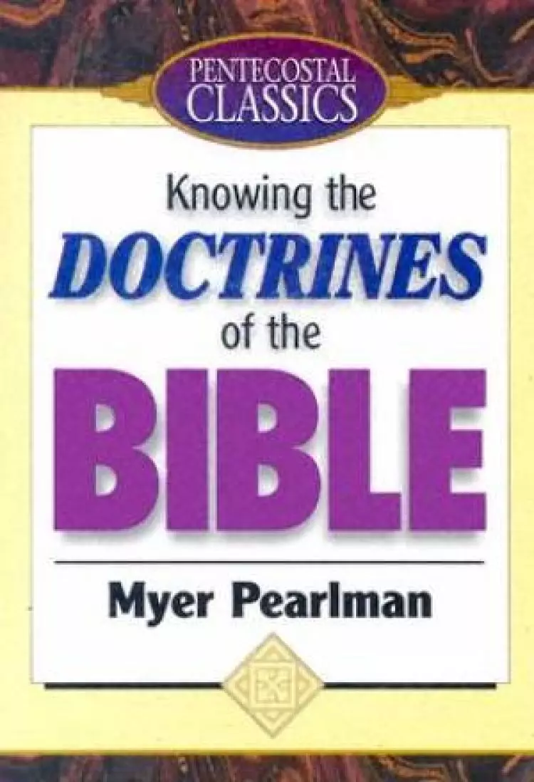 Knowing The Doctrines Of The Bible