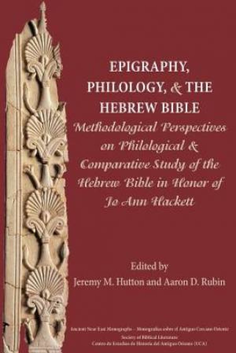 Epigraphy, Philology, and the Hebrew Bible