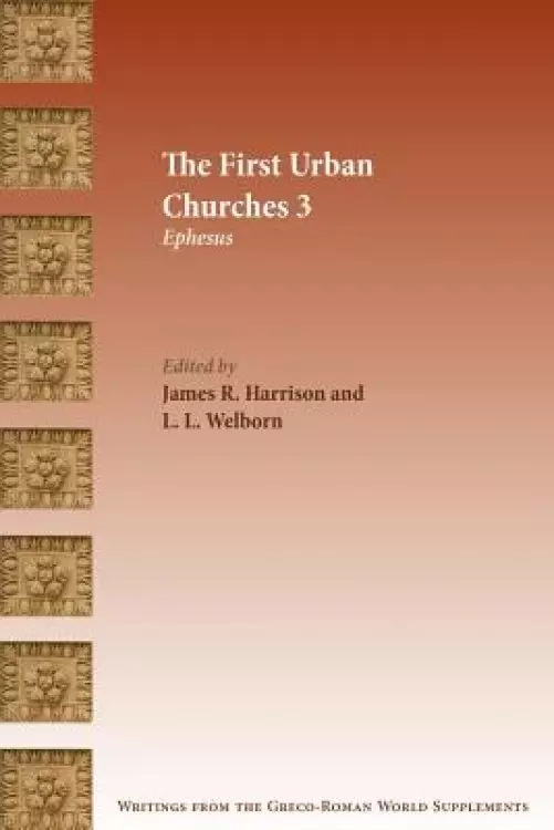 The First Urban Churches 3: Ephesus