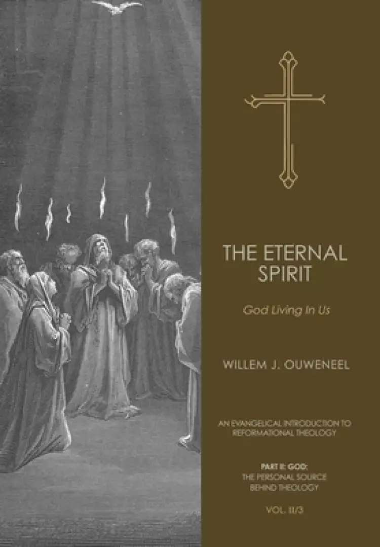 The Eternal Spirit: God Living In Us