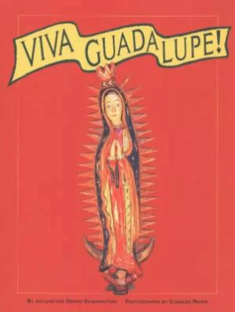 Viva Guadalupe