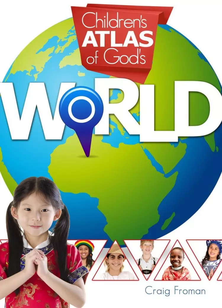 Children's Altas Of God's World