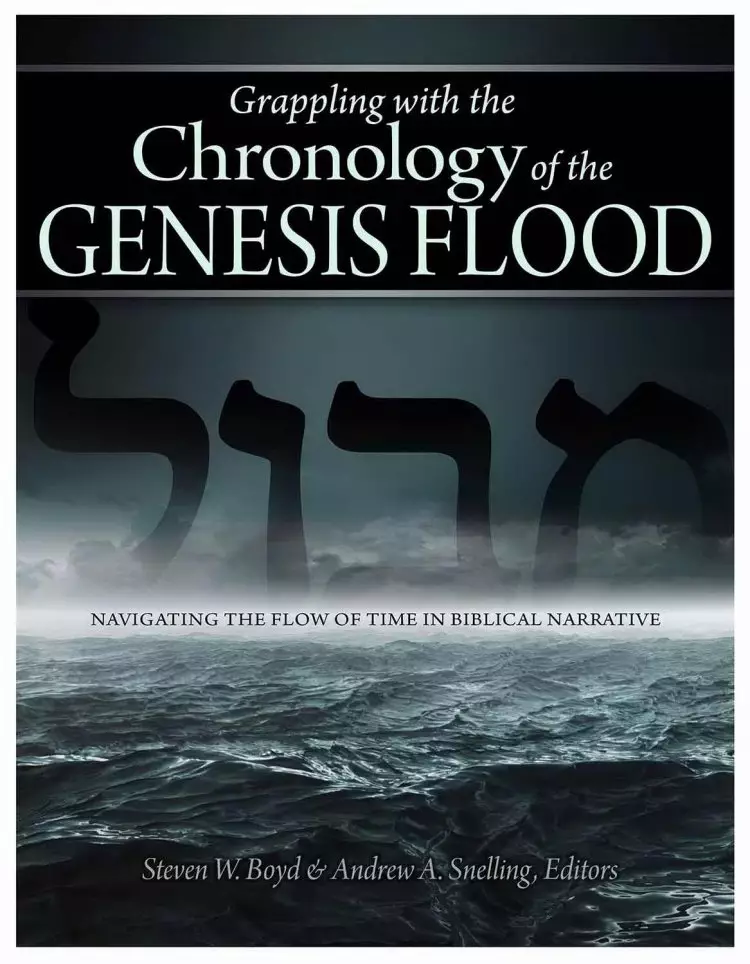 Grappling With The Chronology Of The Genesis Flood