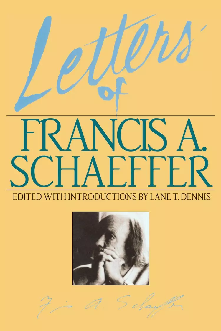 Letters of Francis A.Schaeffer