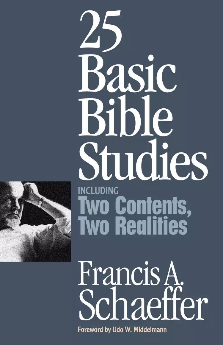 25 Basic Bible Studies: Including Two Contents, Two Realities