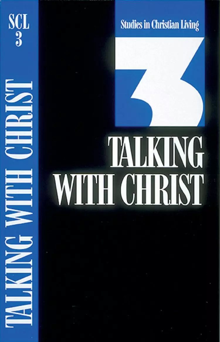Scl 3 Talking with Christ : No 3 SCL