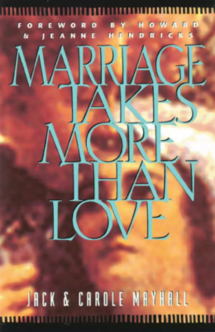 Marriage Takes More Than Love