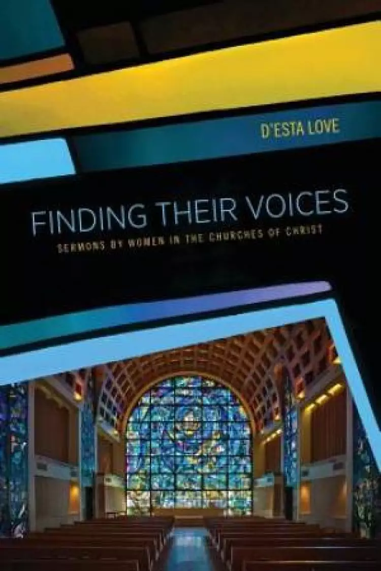 Finding Their Voices: Sermons by Women in the Churches of Christ
