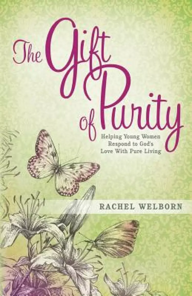 The Gift of Purity