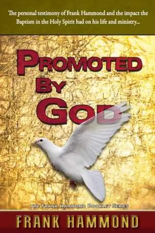 Promoted by God