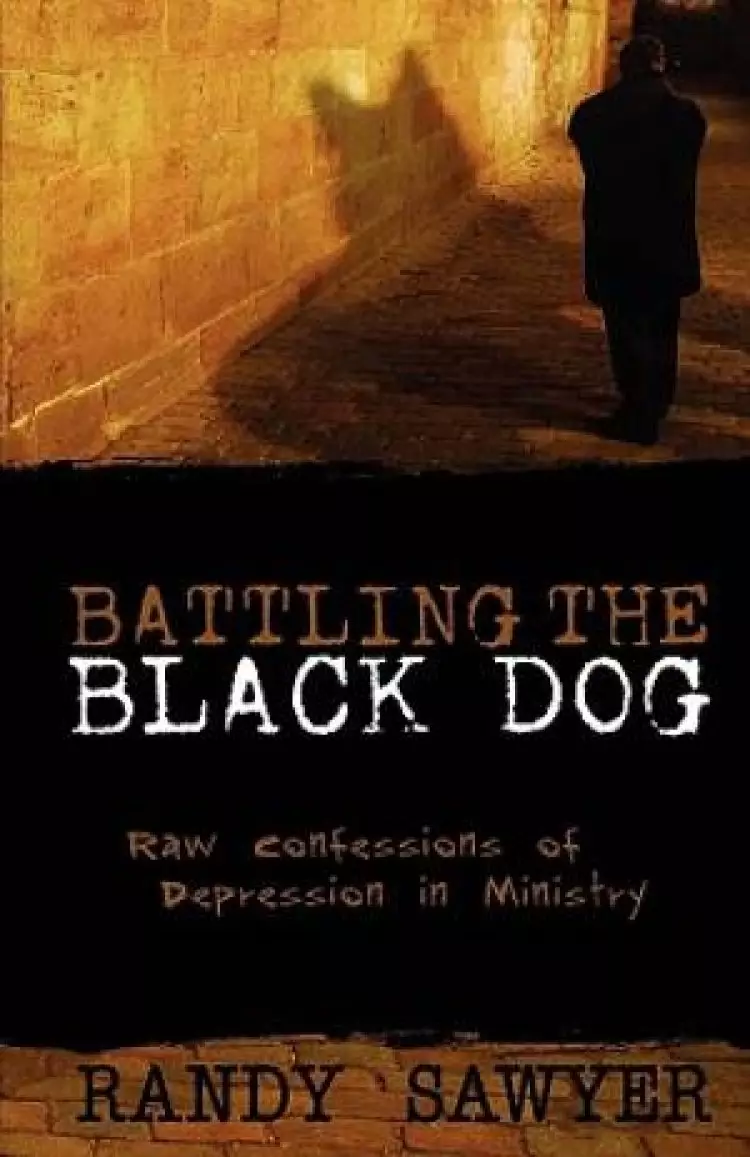 Battling The Black Dog