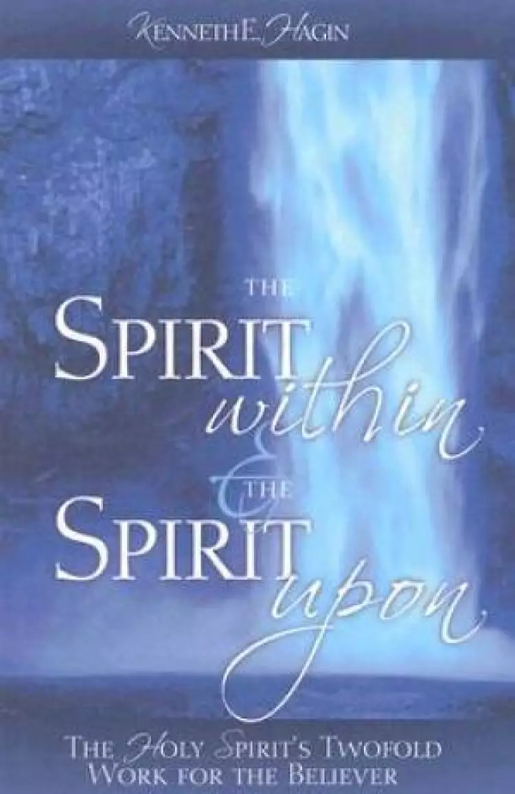 Spirit Within And The Spirit Upon