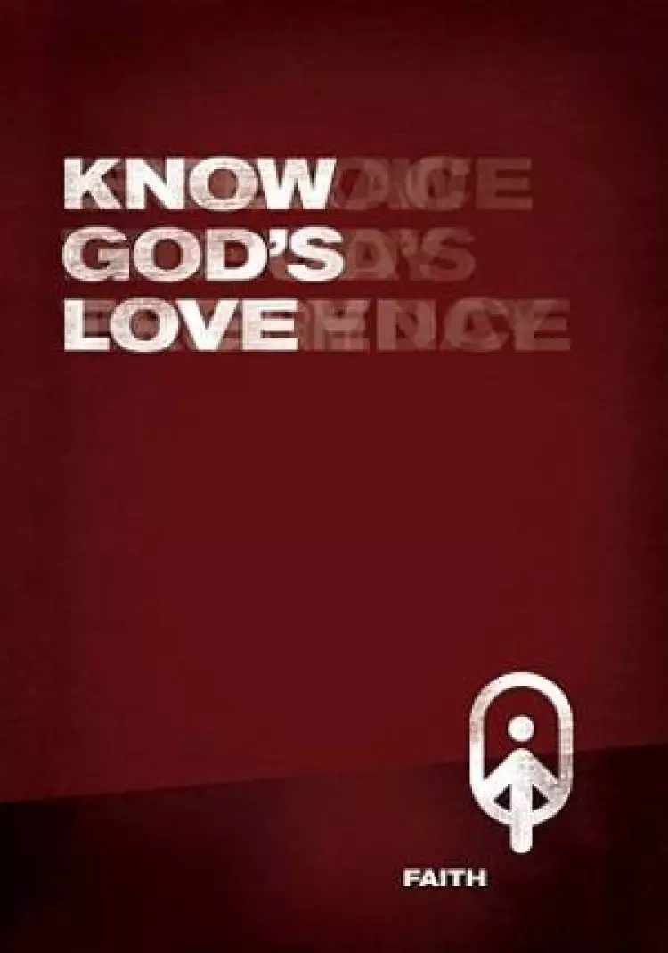 Know God's Love- Faith Book 1