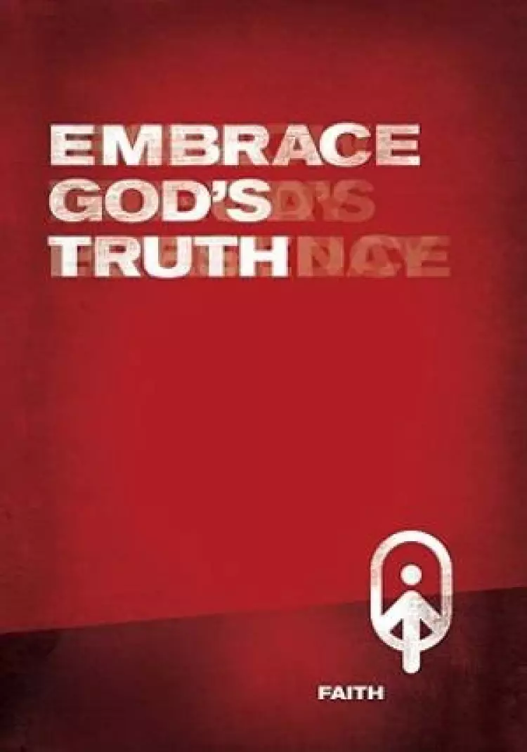Embrace God's Truth- Faith Book 2