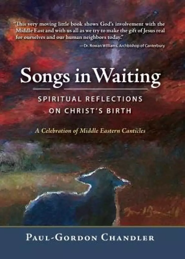 Songs in Waiting: Spiritual Reflections on Christ's Birth