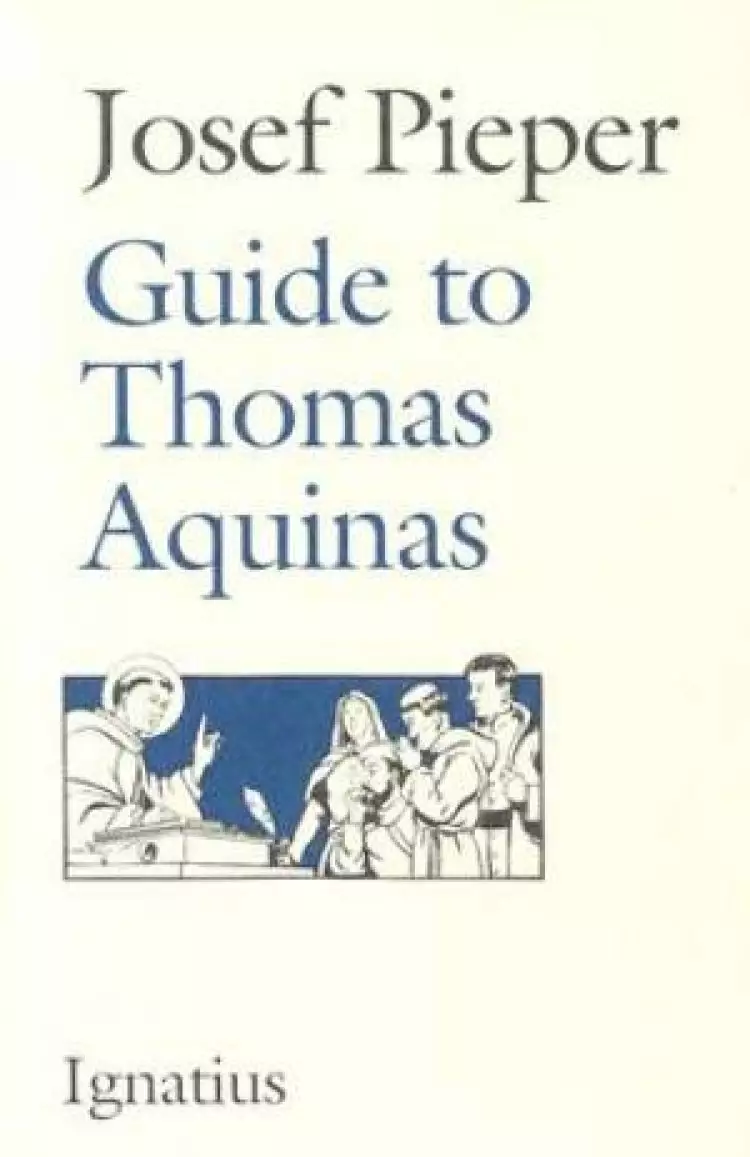 Guide to Thomas Aquinas