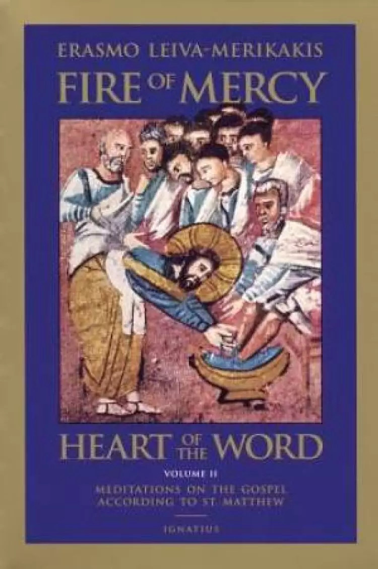 Matthew : Fire of Mercy, Heart of the Word