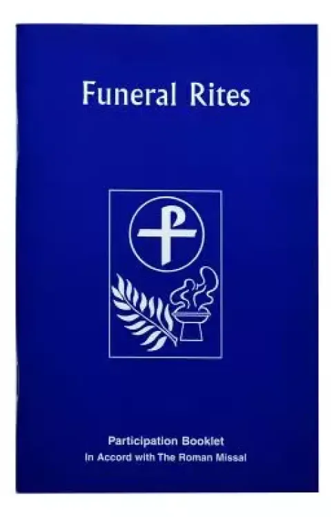 The Funeral Rites: Participation Booklet