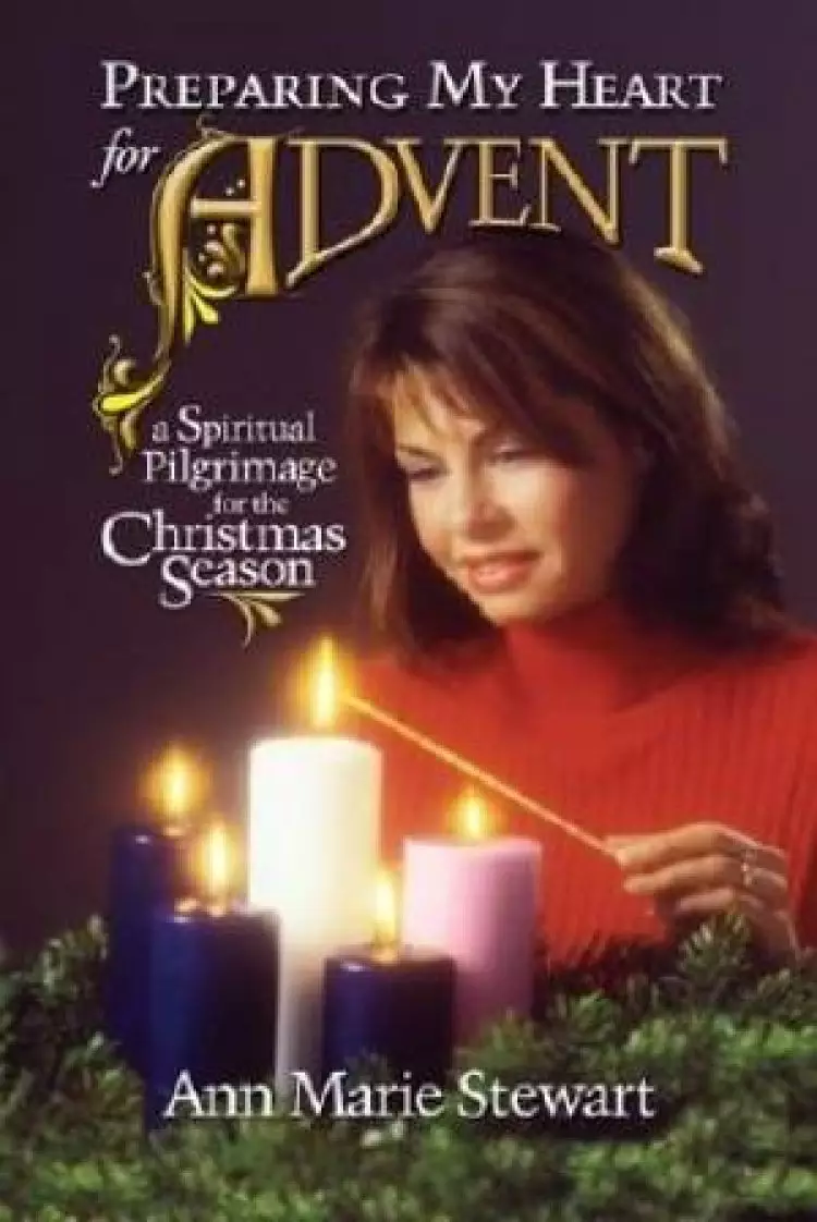 Preparing My Heart For Advent