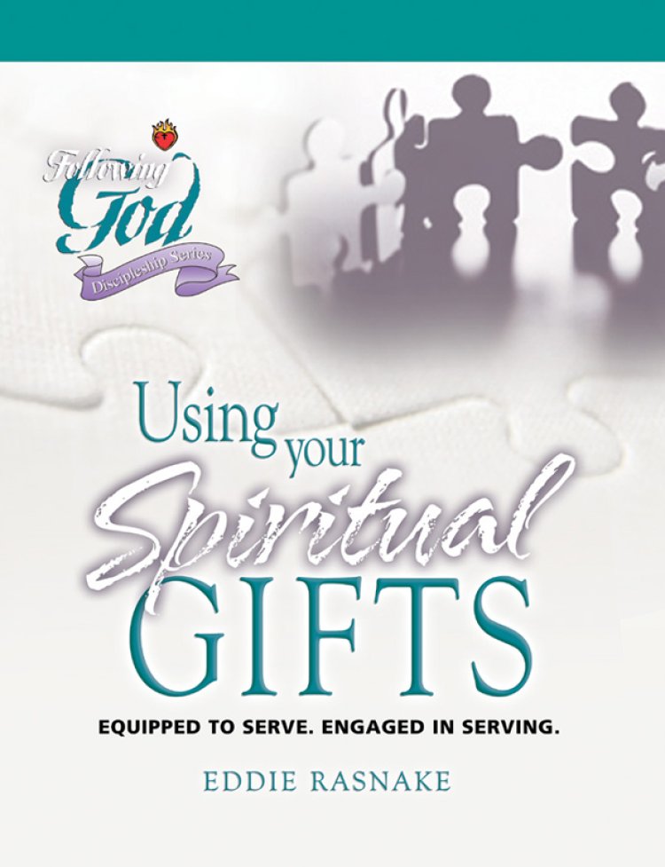 Using Your Spiritual Gifts: Following God