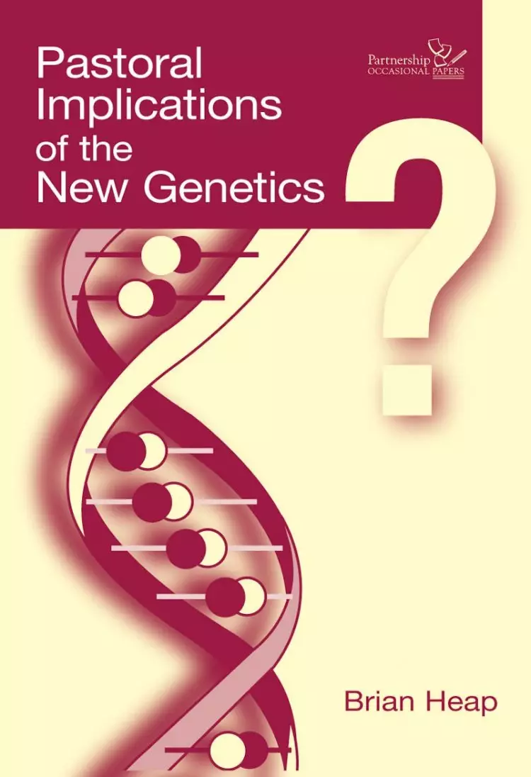 Pastoral Implications Of The New Genetic