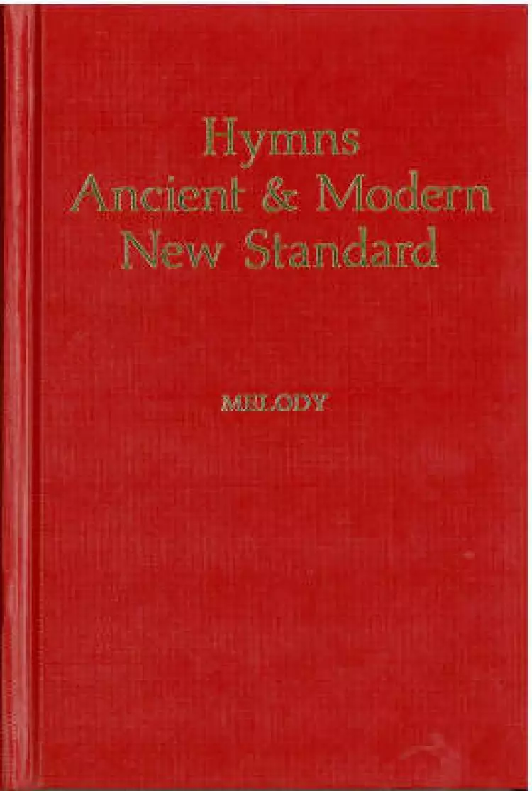 Hymns Ancient And Modern New Standard Version: Melody and Words Edition