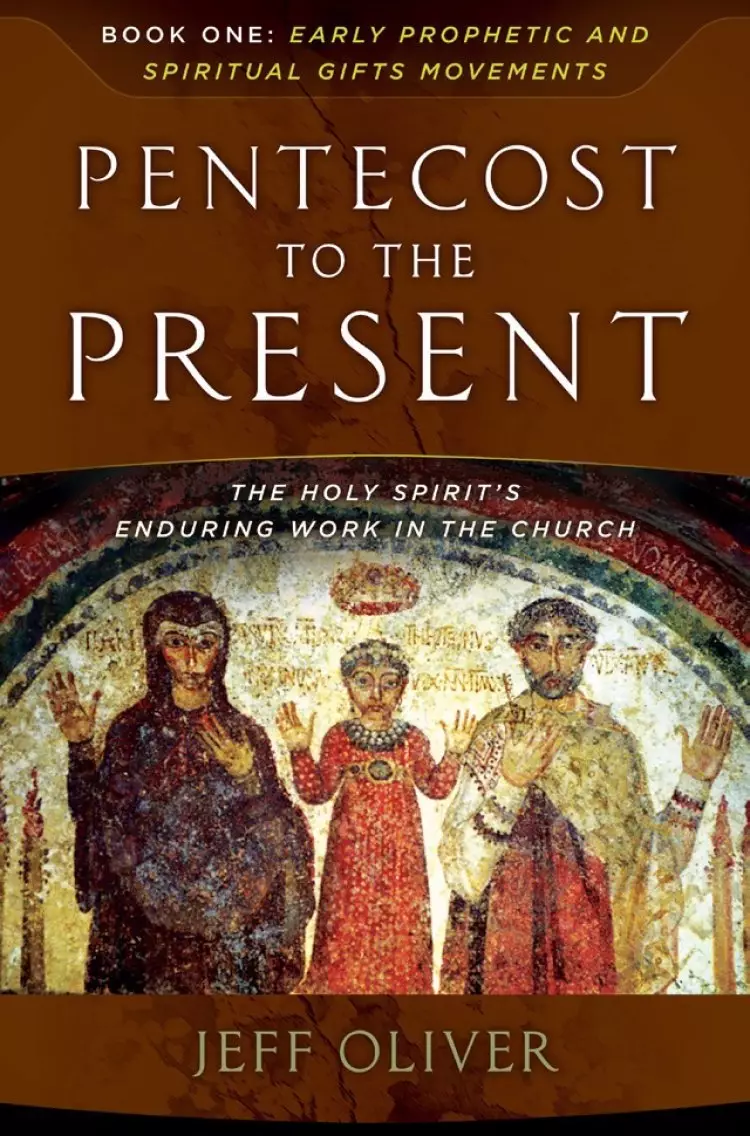 Pentecost to the Present Book One