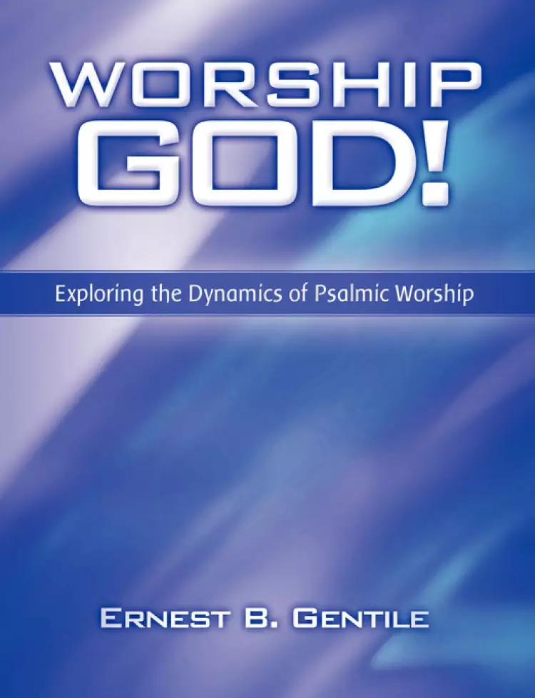 Worship God!
