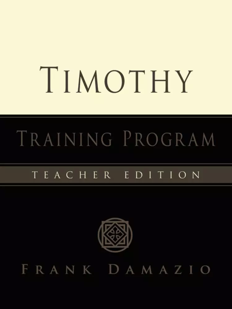 Timothy Training Teacher's Manual
