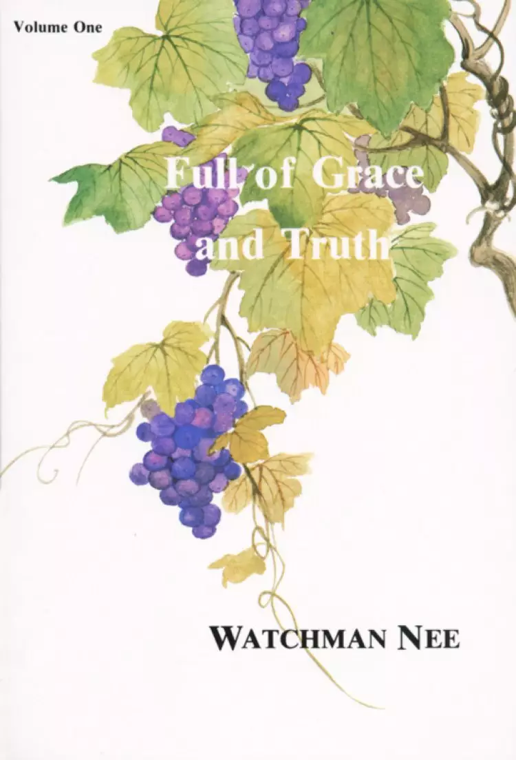 Full Of Grace And Truth 1
