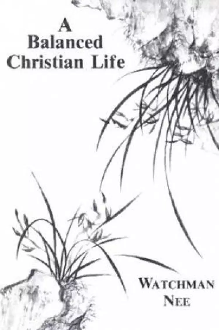 Balanced Christian Life