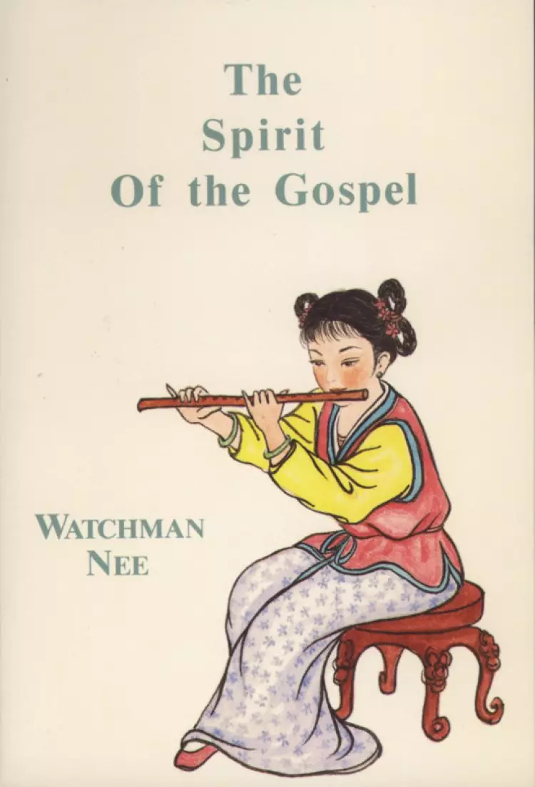 The Spirit Of The Gospel