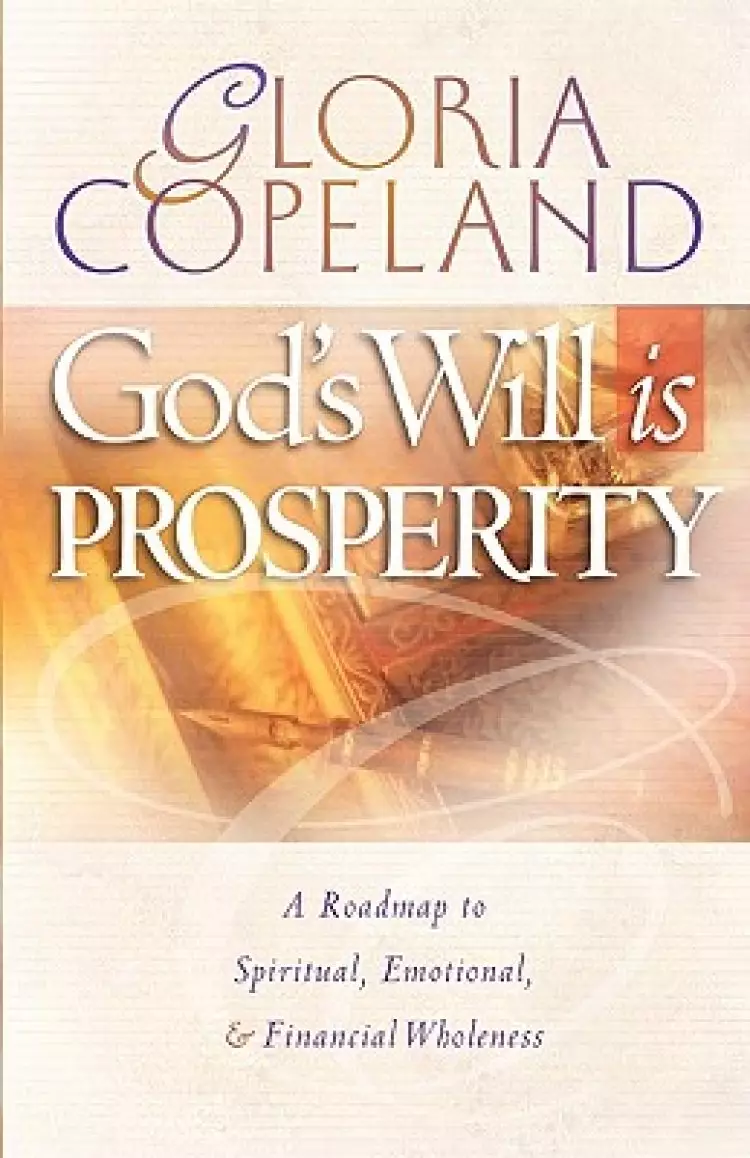 God's Will Is Prosperity