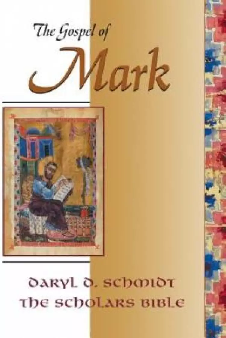 GOSPEL OF MARK SCHOLARS BIBLE 1
