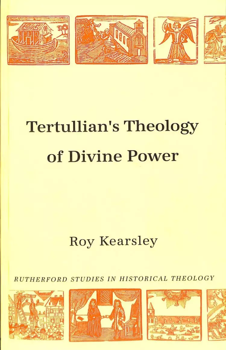 Tertullian's Theology of Divine Power