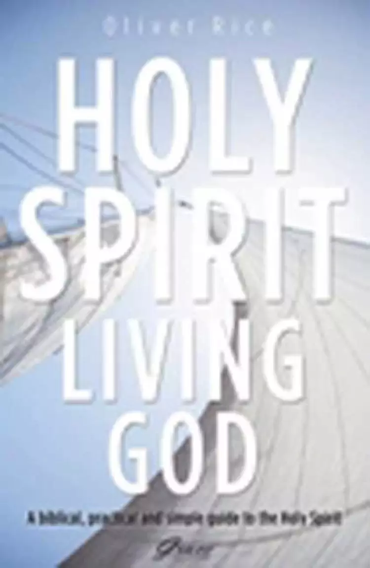 Holy Spirit, Living God