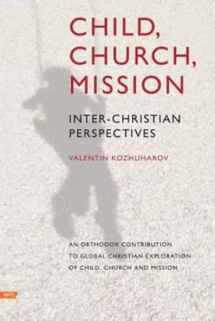 Child, Church, Mission