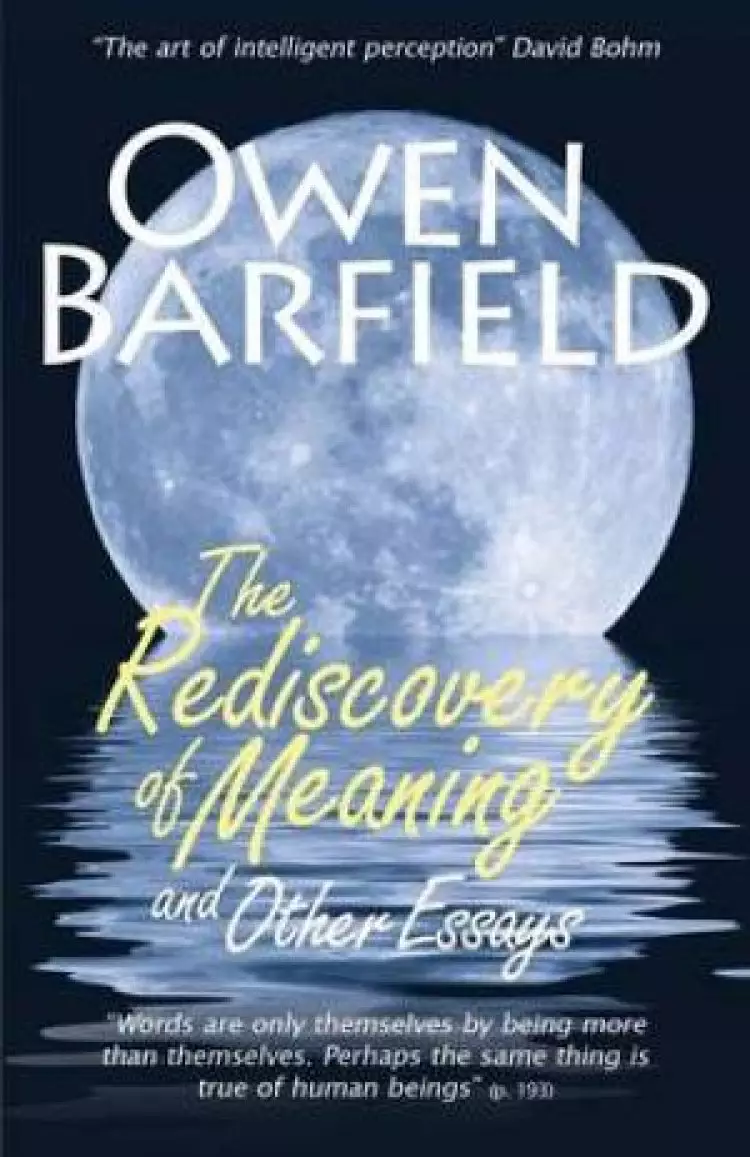 The Rediscovery of Meaning, and Other Essays