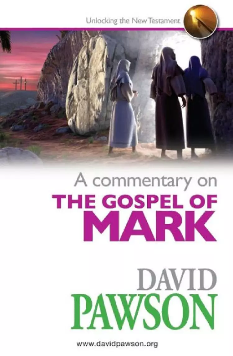 A Commentary on the Gospel of Mark