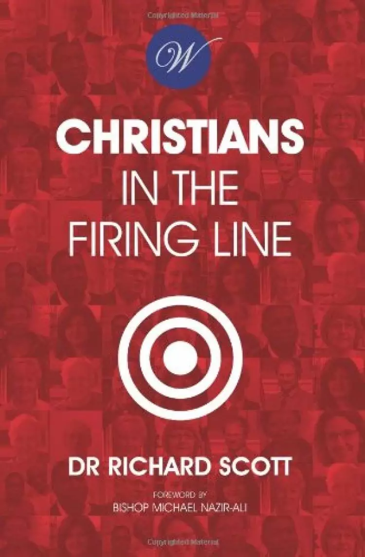 Christians in the Firing Line