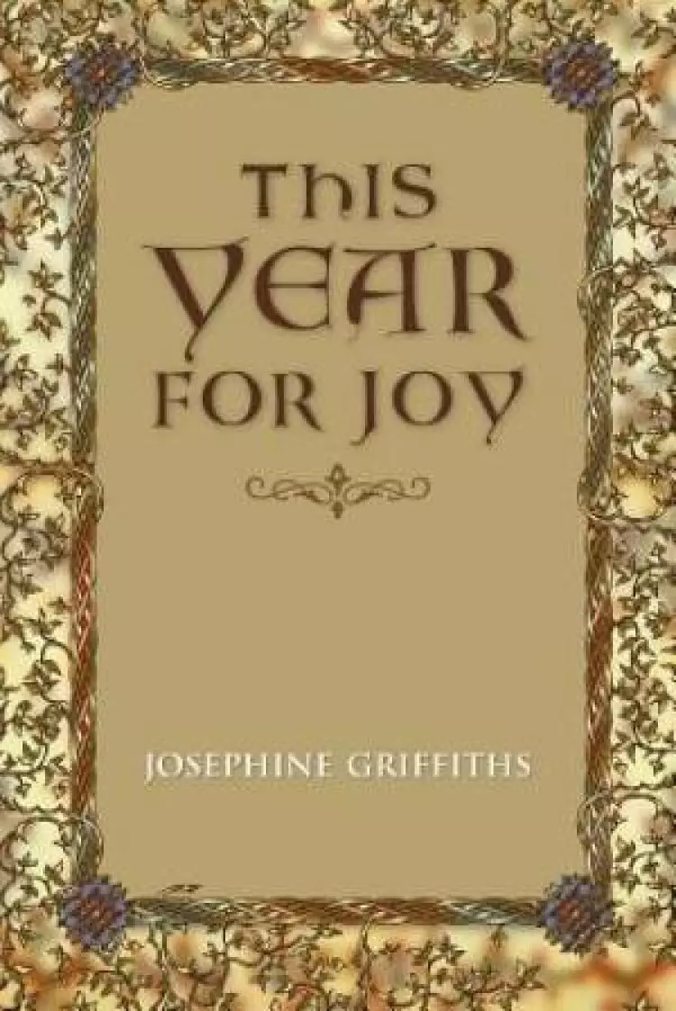 This Year for Joy: A Day by Day Guide To Care for the Soul