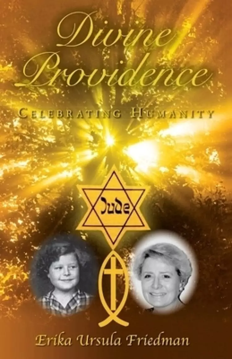 Divine Providence: Celebrating Humanity