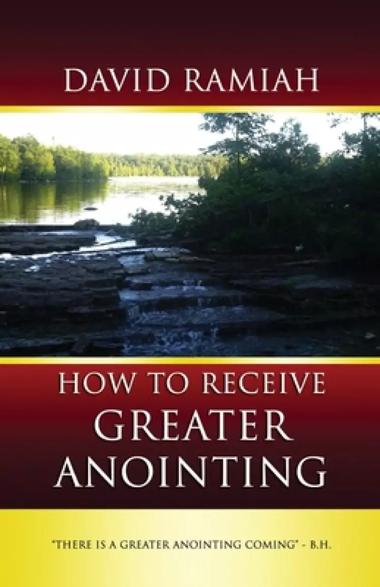 How To Receive Greater Anointing